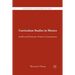 Curriculum Studies in Mexico: Intellectual Histories, Present Circumstances