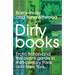 Dirty Books: Erotic Fiction and the Avant-Garde in Mid-Century Paris and New York