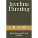 Javelina Hunting: Do It Yourself / Self Guided