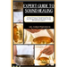 Expert Guide to Sound Healing: Practical Techniques To Transforming Power Of Sound Therapy To Relieve Stress, Enhance Energy, And Foster Inner Balanc