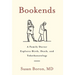 Bookends: A Family Doctor Explores Birth, Death, and Tokothanatology