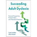 Succeeding and Adult Dyslexia