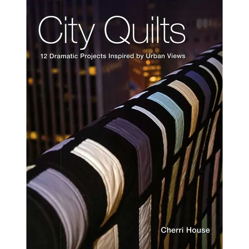 City Quilts - Print-On-Demand Edition