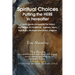 Spiritual Choices: Putting the Here in Hereafter