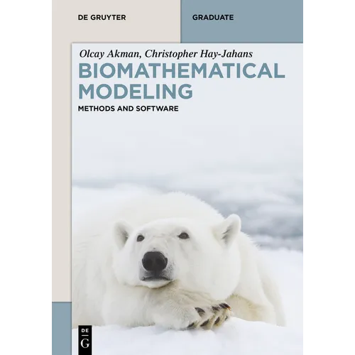 Biomathematical Modeling: Methods and Software