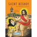 Saint Bishoy: The Beloved of Christ
