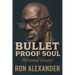 Bullet Proof Soul: Personal Essays