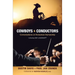 Cowboys & Conductors