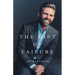 The Gift of Failure: Turn My Missteps Into Your Epic Success