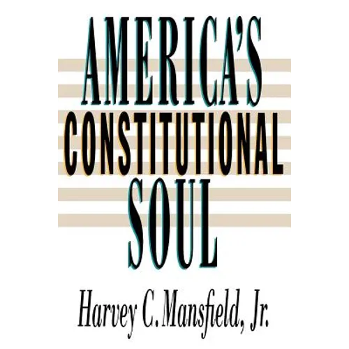 America's Constitutional Soul