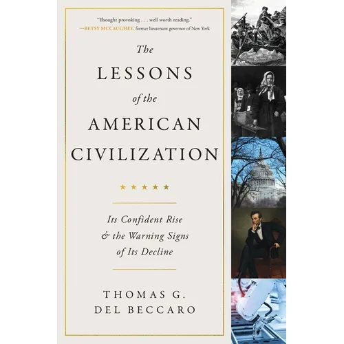 The Lessons of the American Civilization