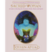 Sacred Woman: A Guide to Healing the Feminine Body, Mind, and Spirit
