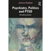 Psychiatry, Politics and Ptsd: Breaking Down