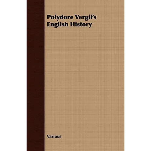 Polydore Vergil's English History