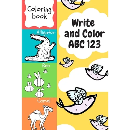 Write and Color ABC 123: Teach Letters and Numbers Easily.