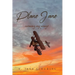 Plane Jane: Earning My Wings