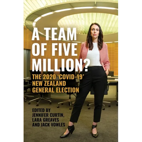 A Team of Five Million?: The 2020 'Covid-19' New Zealand General Election