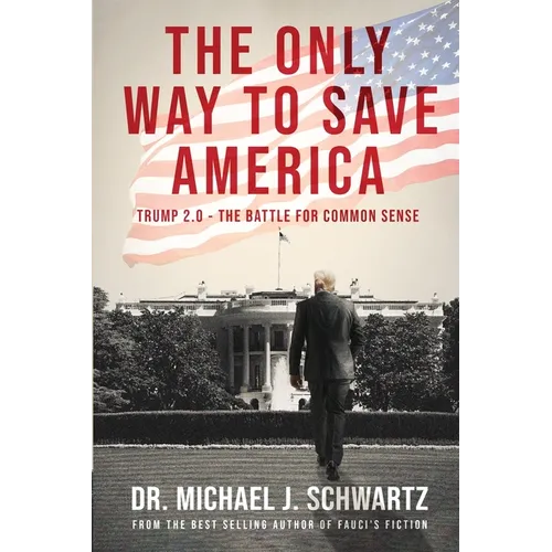 The Only Way to Save America
