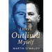 I Have Outlived Myself