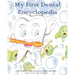 My first dental encyclopedia