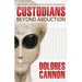 The Custodians: Beyond Abduction