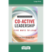Co-Active Leadership, Second Edition: Five Ways to Lead [Large Print 16 Pt Edition]