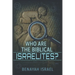 Who Are The Biblical Israelites?