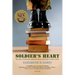 Soldier's Heart: Reading Literature Through Peace and War at West Point