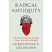 Radical Antiquity: Free Love Zoroastrians, Farming Pirates, and Ancient Uprisings