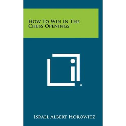 How To Win In The Chess Openings