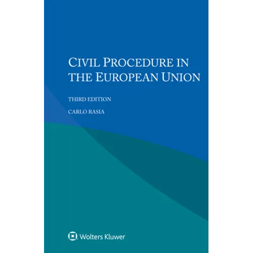 Civil Procedure in the European Union