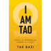 I Am Tao