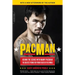 Pacman: Behind the Scenes with Manny Pacquiao--The Greatest Pound-For-Pound Fighter in the World