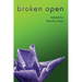 Broken Open