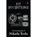 My Inventions, Autobiography of Nikola Tesla