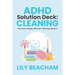 ADHD Solution Deck: Cleaning