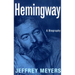 Hemingway: A Biography