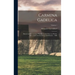 Carmina Gadelica: Hymns and Incantations With Illustrative Notes on Words, Rites, and Customs, Dying and Obsolete - 1900; Volume 1