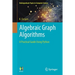 Algebraic Graph Algorithms: A Practical Guide Using Python