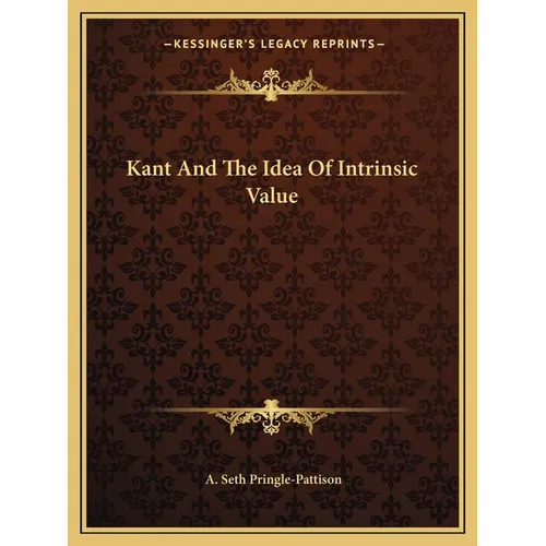 Kant And The Idea Of Intrinsic Value