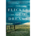 The Flicker of Old Dreams