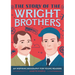 The Story of the Wright Brothers: An Inspiring Biography for Young Readers