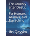 The Journey after Death: For Humans, Animals, and Everything