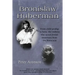 Bronislaw Huberman: From Child Prodigy to Hero, the Violinist Who Saved Jewish Musicians from the Holocaust