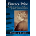 Florence Price: The Life, Compositions and Influence of a Black American Composer