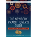 The Newbery Practitioner's Guide