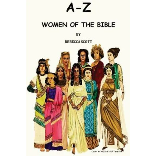 A-Z Women of the Bible