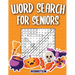 Word Search for Seniors: 200 Large Print Word Search Puzzles for Seniors with Solutions - Halloween Edition