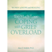 Too Much Loss: Coping with Grief Overload