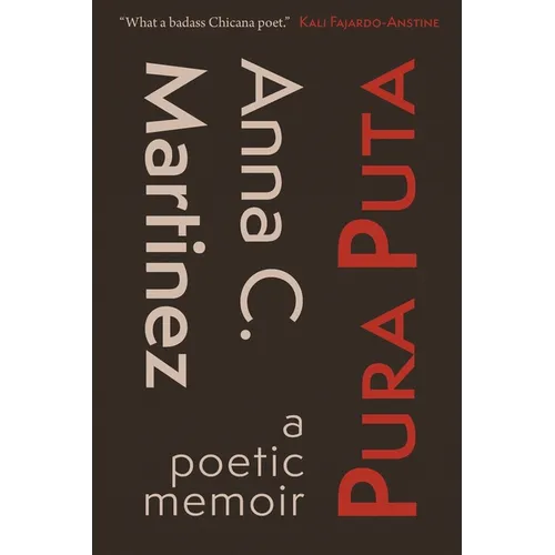 Pura Puta: a poetic memoir